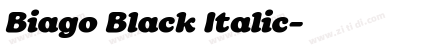 Biago Black Italic字体转换